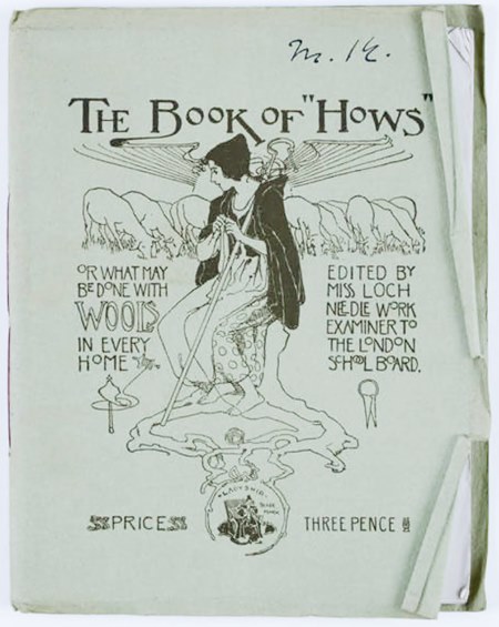 The book of 'hows' or what may be done with wools in every home, c.1900. (ID no.: LIB27432)